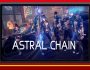 Astral Chain - Nintendo has published an interview with Takahisa Taura, the director of Astral Chain.