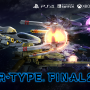 R-Type Final 2 will make a wider range of difficulty levels available to players with different skill levels.