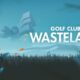 Golf Club Wasteland, a new fun golf game