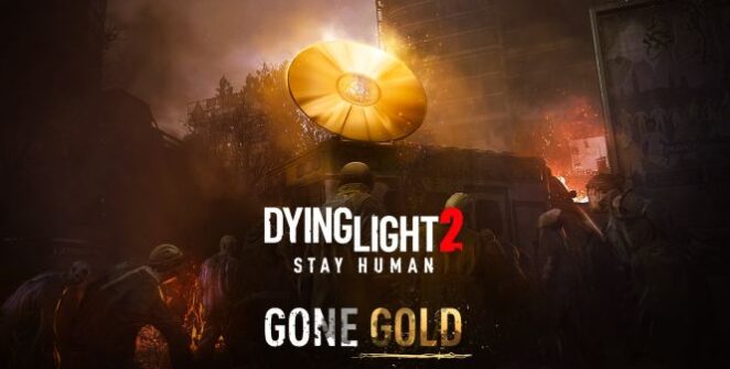 Dying Light 2 achieve Gold status two months before the game's release