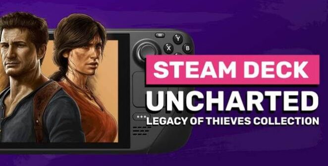 STEAM DECK REVIEW - As a PC port in general, Uncharted: Legacy of Thieves Collection isn't too bad. For the most part.