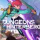 Dungeons of Hinterberg will be released for Xbox Series and PC (Steam) in the spring of 2024. It will also be available on Xbox Game Pass.