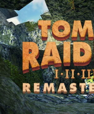 Tomb Raider I-III Remastered is coming soon to Nintendo Switch, PC, PlayStation and Xbox!