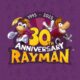 Ubisoft Montpellier and Ubisoft Milan are collaborating to revive Rayman, who turned 30 yesterday.